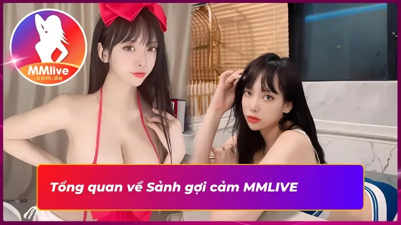 Đôi nét nổi bật về Sảnh gợi cảm