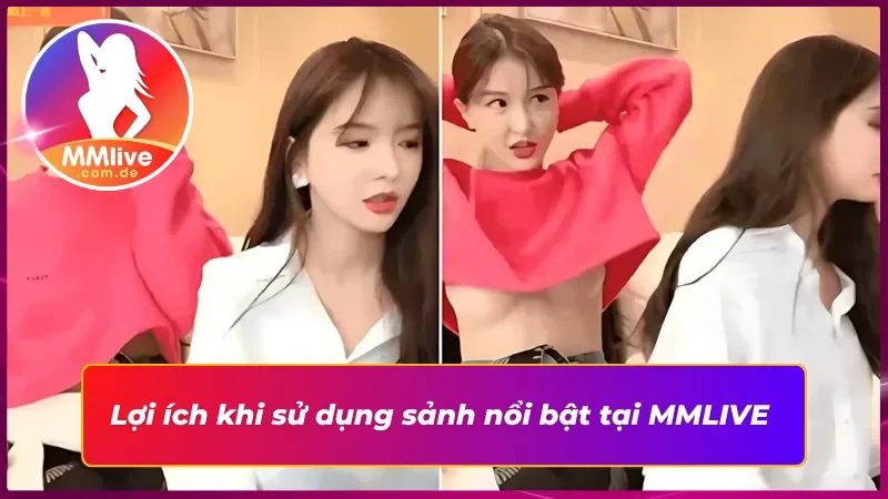 Tận hưởng những phòng live lôi cuốn từ Sảnh nổi bật